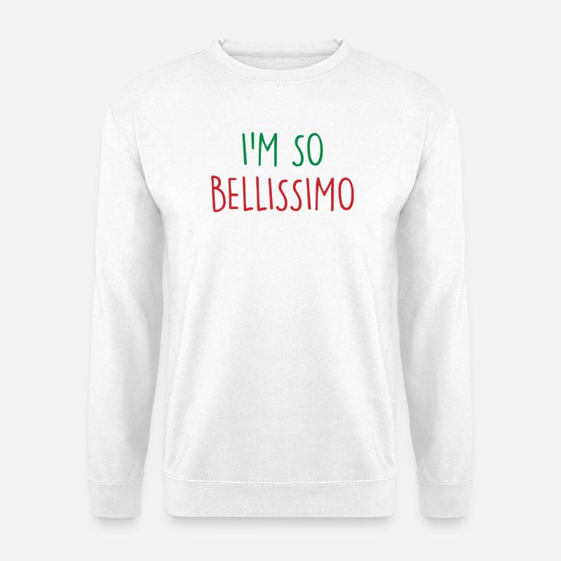 Bellissimo Italy Italien - Unisex Pullover - Weiß