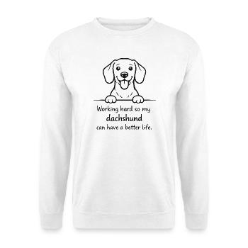 Mon teckel peut avoir une vie meilleure - Sweat-shirt Unisexe - blanc - Devant