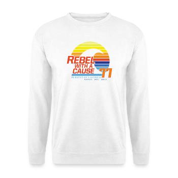 Rebel with a cause - Unisex Sweatshirt - white - Front