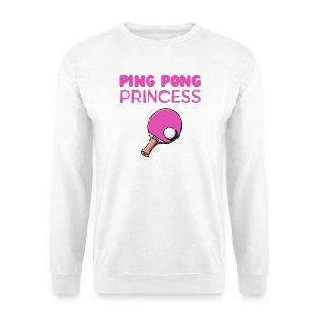 Ping Pong Princess - Unisex Sweatshirt - white - Front