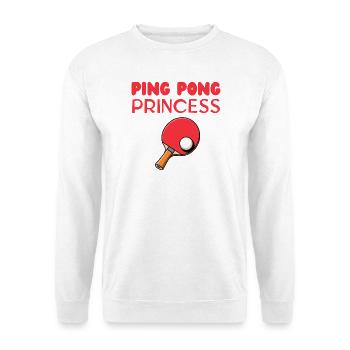 Ping Pong Princess - Unisex Sweatshirt - white - Front