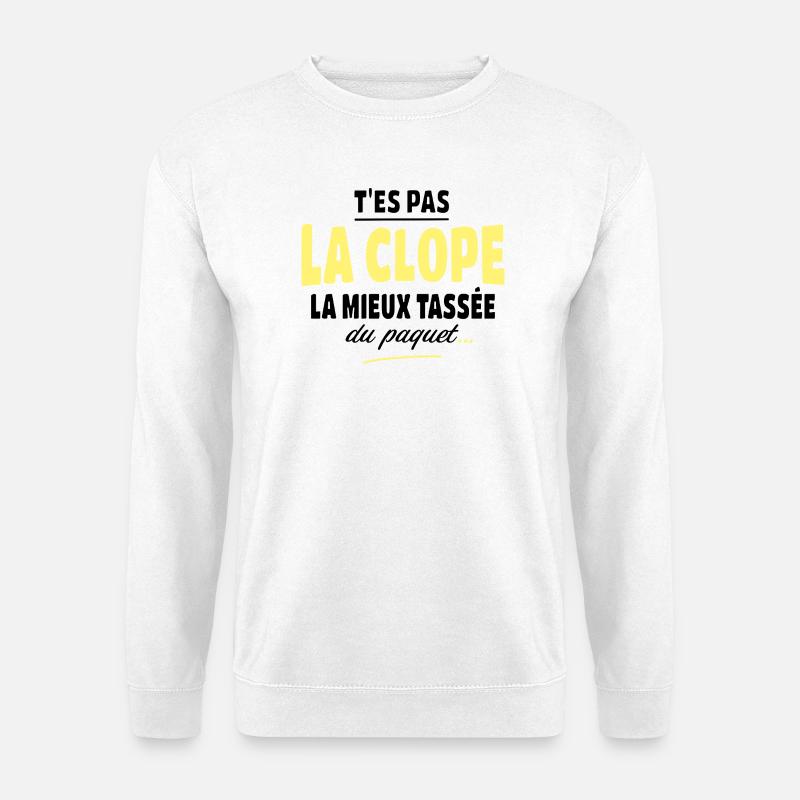 Du bist nicht der beste Zigaretten-Witzbold - Unisex Pullover - Weiß