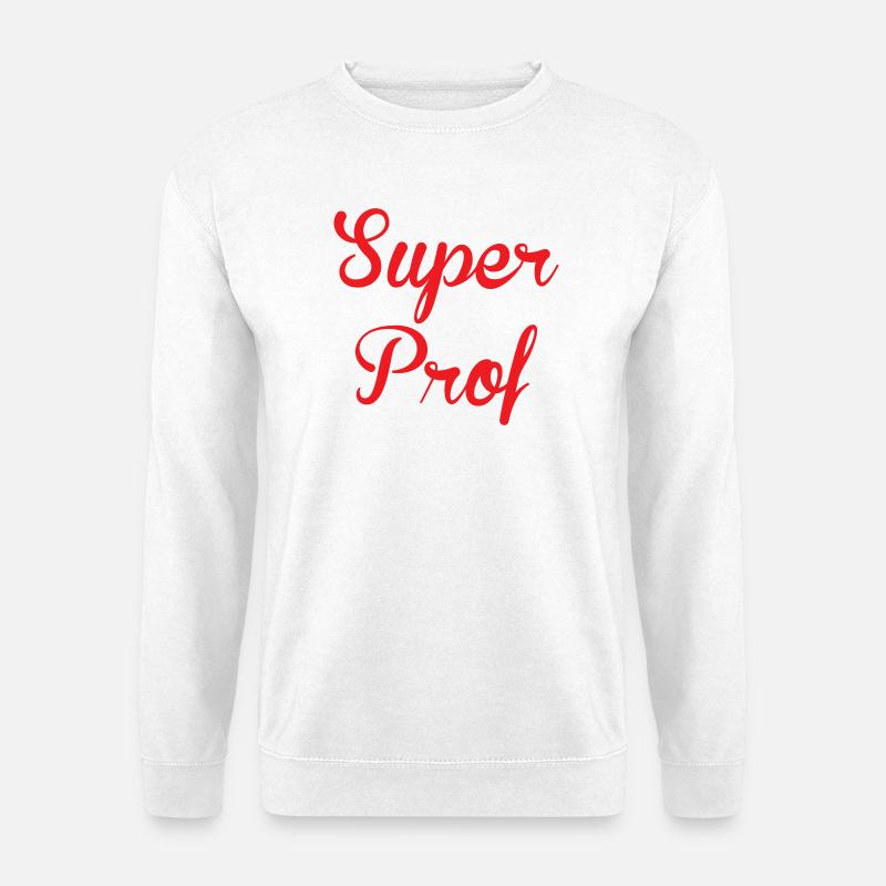 Superlehrerin: Elegantes Design der Lehrer! - Unisex Pullover - Weiß