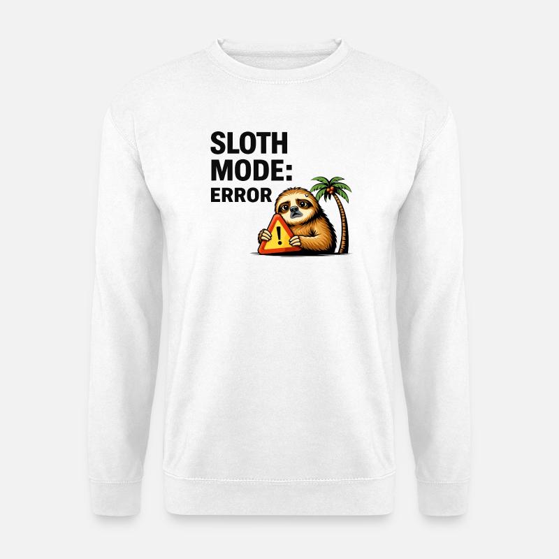 Sloth Mode Error - Unisex Sweatshirt - white