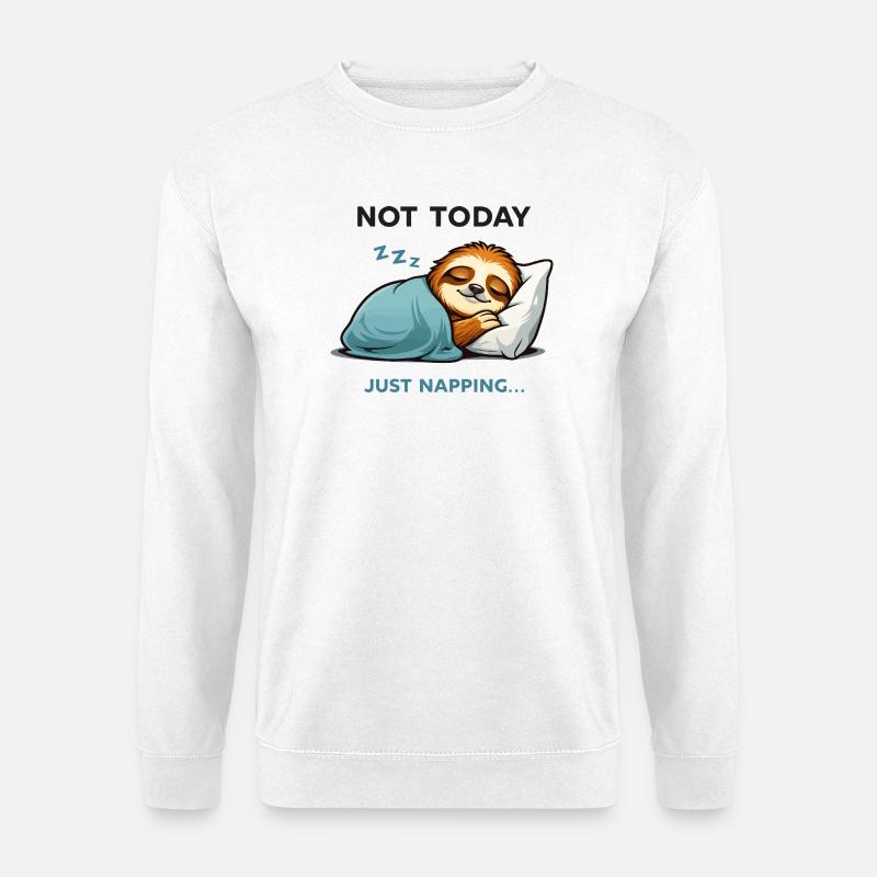 Nicht heute Faultier-Nickerchen-Tee - Unisex Pullover - Weiß