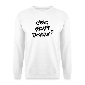 IST ES GRAFFITI, DOKTOR? - Unisex Pullover - Weiß - Vorne