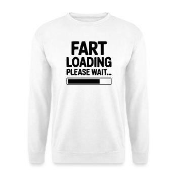 Fart Loading Please Wait... - Unisex Sweatshirt - white - Front