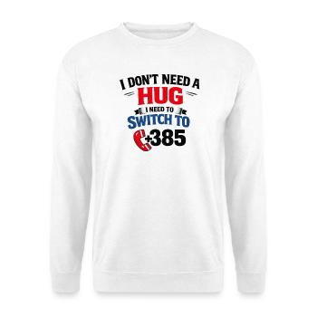 No hug, call number 385 - Unisex Sweatshirt - white - Front