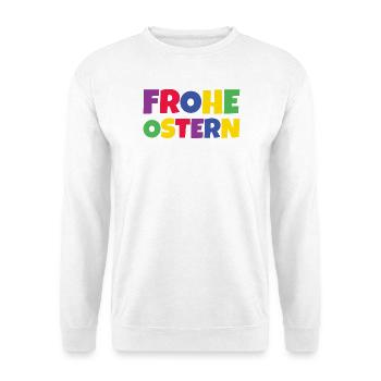Frohe Ostern Bunte Schrift Typographie - Unisex Pullover - Weiß - Vorne