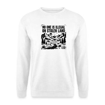 Personne n’est illégal sur des terres volées - Sweat-shirt Unisexe - blanc - Devant