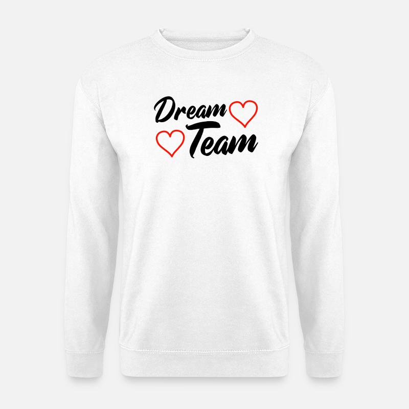 Dream Team - Unisex Pullover - Weiß
