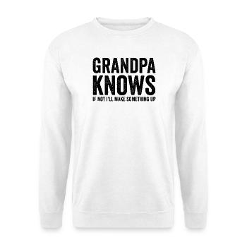 Opa weiß, wenn nicht, erfinde ich etwas Lustiges. - Unisex Pullover - Weiß - Vorne