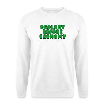 ecology before economy - Unisex Sweatshirt - white - Front