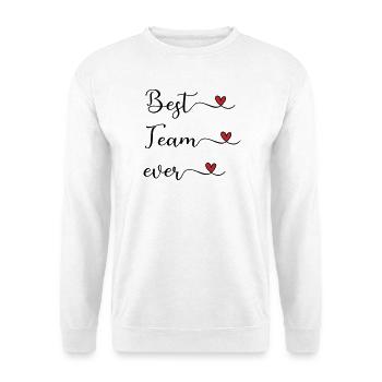 Best Team Ever - Unisex Sweatshirt - white - Front