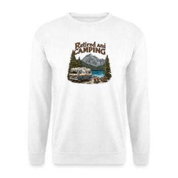 Camping Rentner Spruch Retired And Camping Camper  - Unisex Pullover - Weiß - Vorne