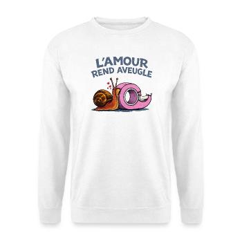 L’amour rend aveugle – humour escargot scotch - Sweat-shirt Unisexe - blanc - Devant
