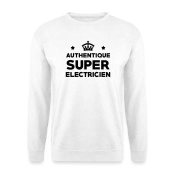 Authentique Super Électricien : Design Pro Métier - Sweat-shirt Unisexe - blanc - Devant