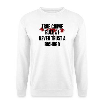 True Crime Richard - Unisex Sweatshirt - white - Front