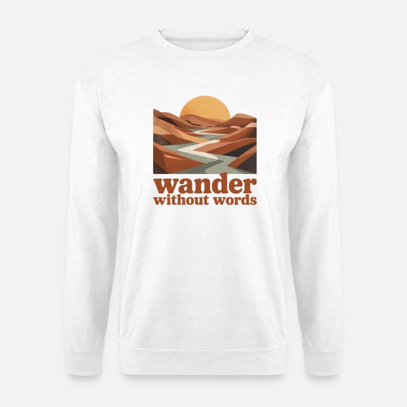Wandern ohne Worte | Introvertiert Reisen - Unisex Pullover - Weiß