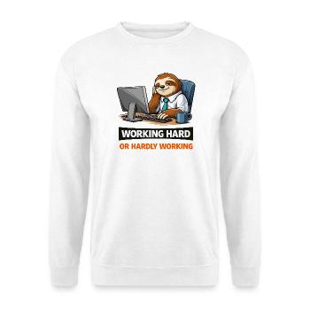 Sloth at Desk: Work Hard Meme - Unisex Sweatshirt - white - Front