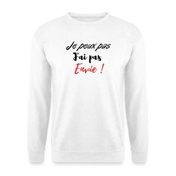 je peux pas j'ai pas envie ! - Sweat-shirt Unisexe - blanc - Devant