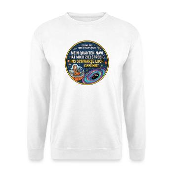 Schwarzes Loch Navi lustiger Spruch - Unisex Pullover - Weiß - Vorne