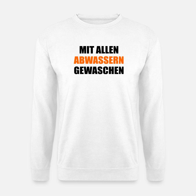Ironisch Abwasser Wasser - Unisex Pullover - Weiß