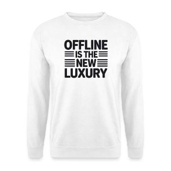  Offline Is The New Luxury Spruch Digital Detox - Unisex Pullover - Weiß - Vorne