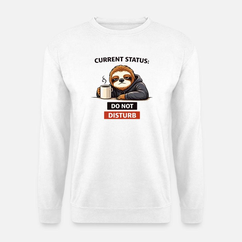 Faultier, nicht stören - Unisex Pullover - Weiß