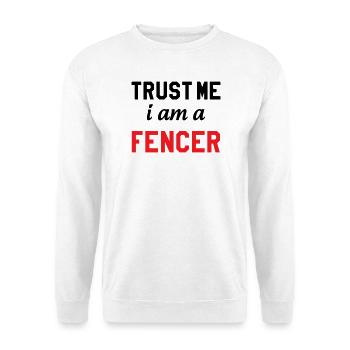 Faites-moi confiance je suis un escrimeur pro - Sweat-shirt Unisexe - blanc - Devant