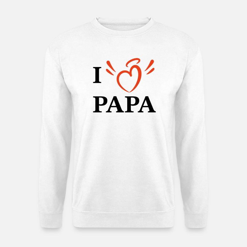 Ich liebe Papa - Unisex Pullover - Weiß