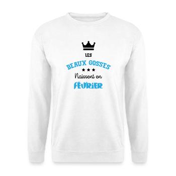 Cadeau naissance bébé garçon Février Beaux Gosses - Sweat-shirt Unisexe - blanc - Devant