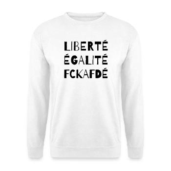 Liberté Égalité FCKAFD Statement Design - Unisex Pullover - Weiß - Vorne