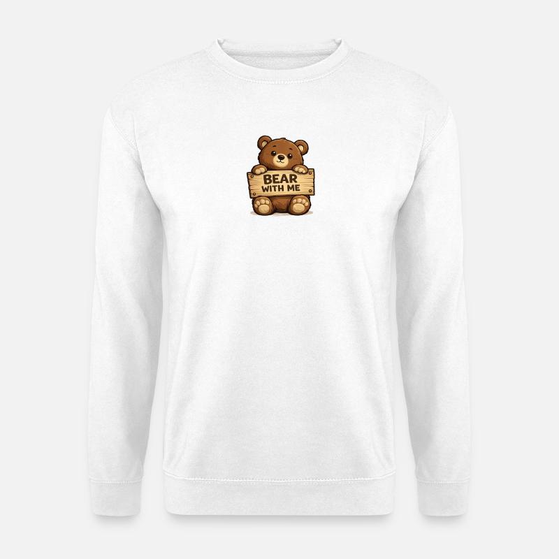 Hab Geduld mit mir - Unisex Pullover - Weiß