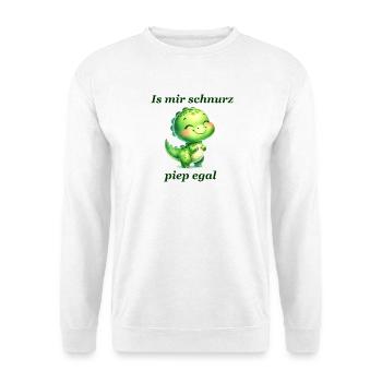 Schnurz piep egal Lustiger Spruch süßer Dino - Unisex Pullover - Weiß - Vorne