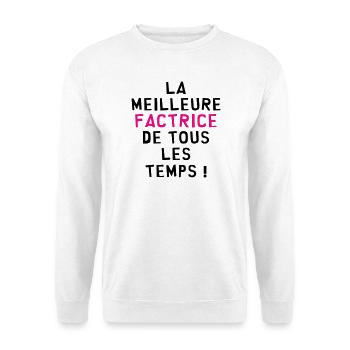 Meilleure factrice de tous les temps humour - Sweat-shirt Unisexe - blanc - Devant
