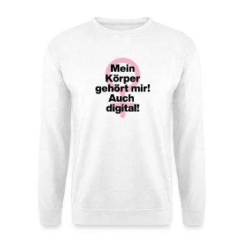 MEIN KÖRPER GEHÖRT MIR, AUCH DIGITAL! ♀ GIRLPOWER - Unisex Pullover - Weiß - Vorne