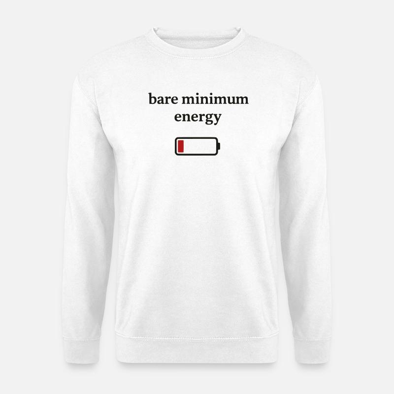 Bare Minimum Energie - Unisex Pullover - Weiß