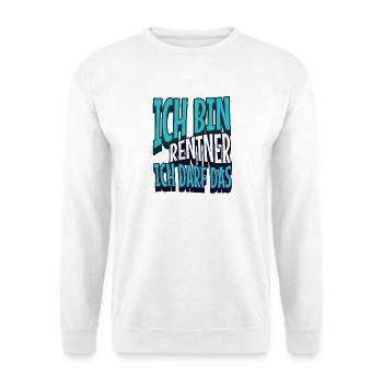 Rentner darf das - Unisex Pullover - Weiß - Vorne