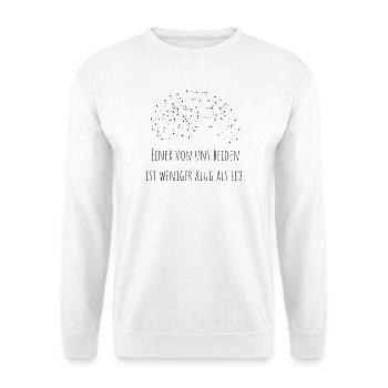 Einer von uns beiden ist weniger klug als ich. - Unisex Pullover - Weiß - Vorne