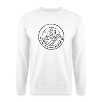 Dachdecker Sarkasmus kann ich machen wird gut - Unisex Pullover - Weiß - Vorne