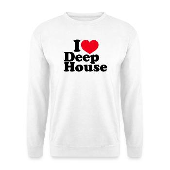 I Love Deep House - Unisex Pullover - Weiß - Vorne