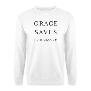 ARRÊTS GRACE | Éphésiens 2 verset 8 | Christian - Sweat-shirt Unisexe - blanc - Devant