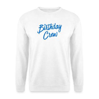 Birthday Crew - Unisex Sweatshirt - white - Front