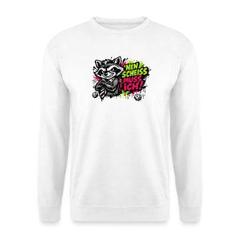Lustiger Waschbär Spruch Nen Scheiss muss ich - Unisex Pullover - Weiß - Vorne