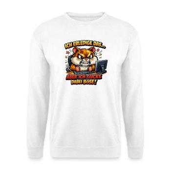 Ich mach das Hamster lustiger Büro Spruch - Unisex Pullover - Weiß - Vorne