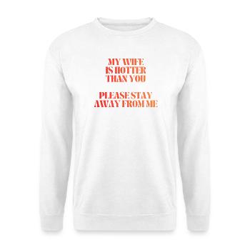 Meine Frau ist heißer als du - Unisex Pullover - Weiß - Vorne - Alina (178cm) & Michal (187cm)
