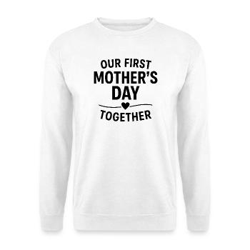 First Mother's Day Mom Baby Gift Idea Family - Unisex Sweatshirt - white - Front