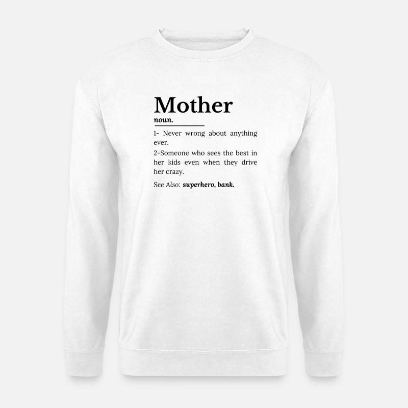 Mutterdefinition - Unisex Pullover - Weiß