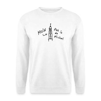 Moin Hamburg Michel Plattdeutsch - Unisex Pullover - Weiß - Vorne